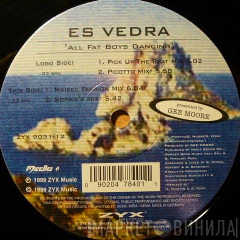 Es Vedra - All Fat Boys Dancing