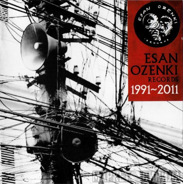 - Esan Ozenki Records 1991-2011