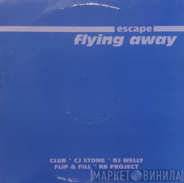 Escape  - Flying Away