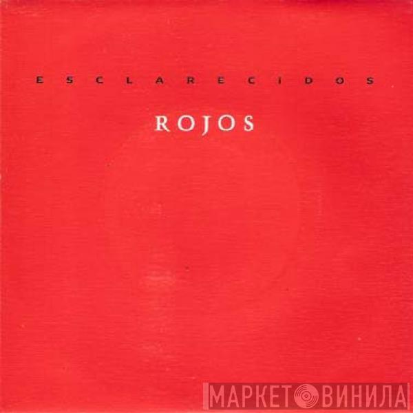 Esclarecidos - Rojos