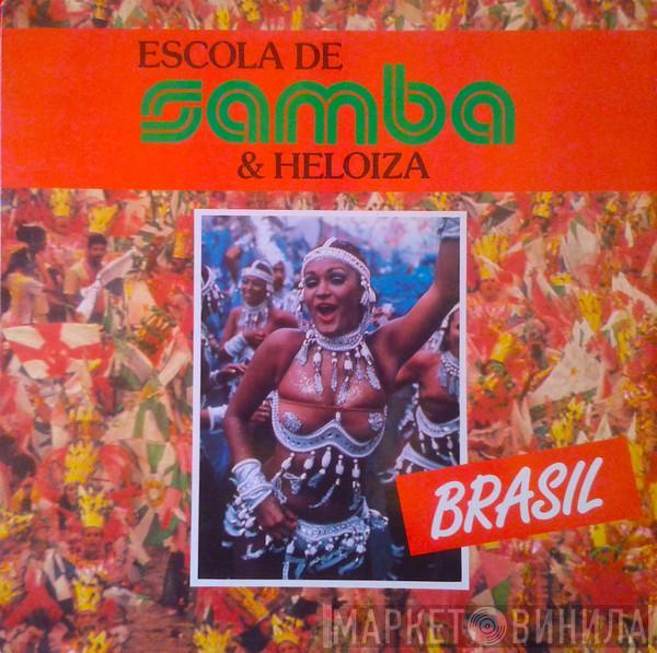 Escola De Samba, Heloiza - Brasil