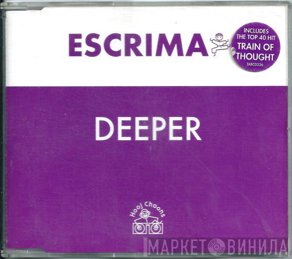 Escrima - Deeper