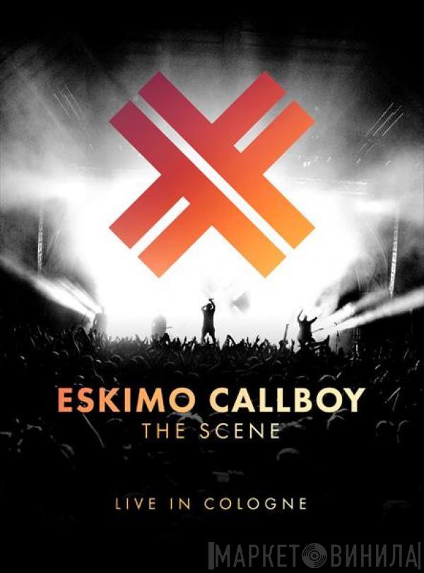  Eskimo Callboy  - The Scene - Live In Cologne