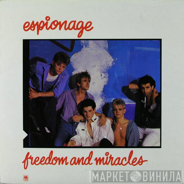 Espionage  - Freedom And Miracles