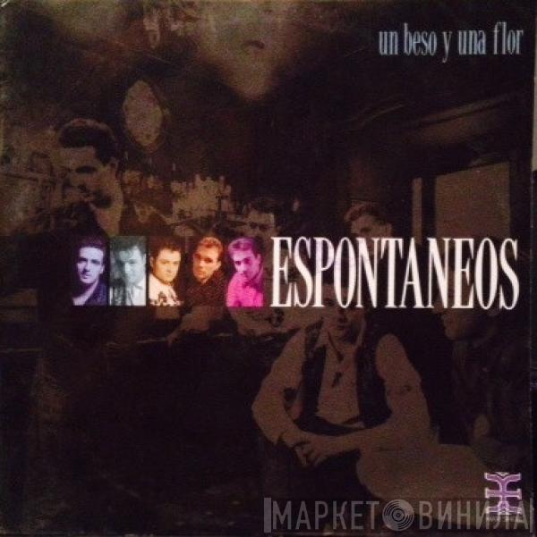 Espontaneos - Un Beso Y Una Flor