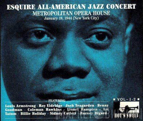  - Esquire All American Jazz Concert - Metropolitan Opera House - January 18, 1944 - New York City