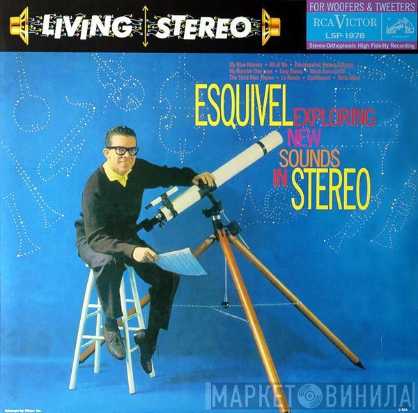 Esquivel And His Orchestra - Exploring New Sounds In Stereo