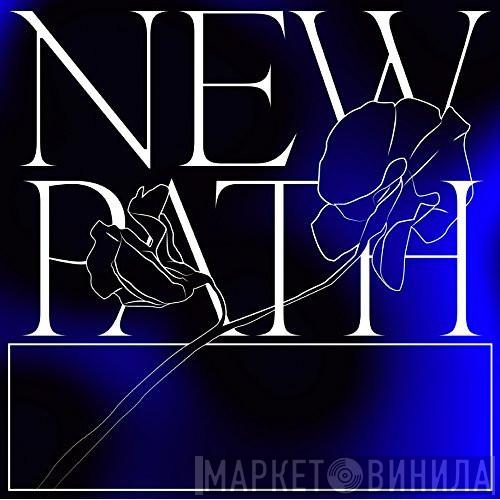 Essaie Pas - New Path