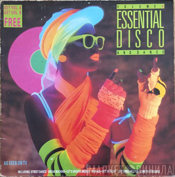  - Essential Disco And Dance Volume A