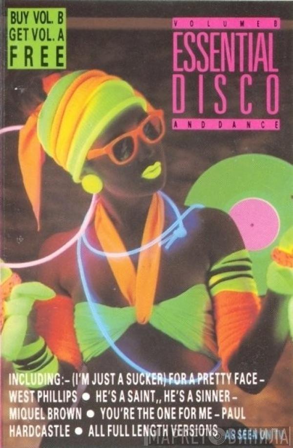  - Essential Disco And Dance - Volume B