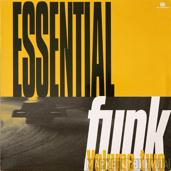 - Essential Funk Volume Two