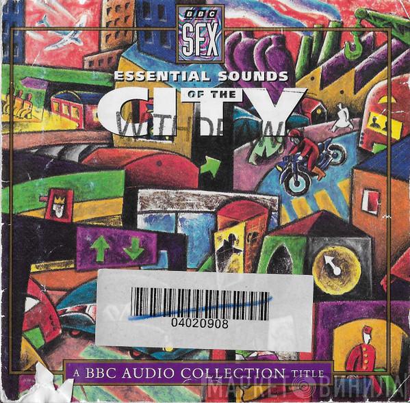  - Essential Sounds Of The City