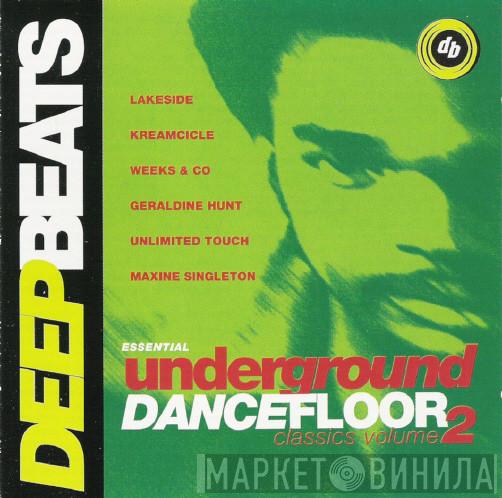  - Essential Underground Dancefloor Classics Volume 2