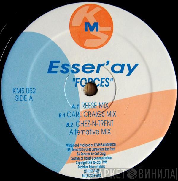 Esser'ay - Forces