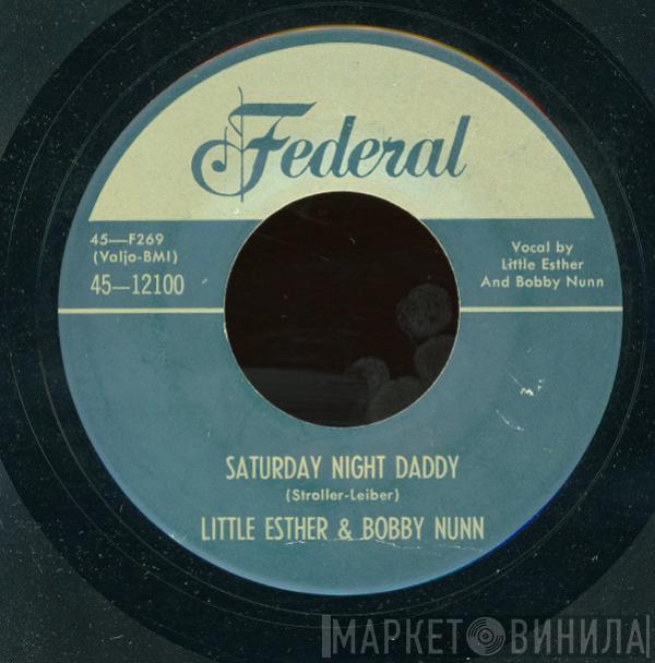 Esther Phillips, Bobby Nunn  - Saturday Night Daddy / Mainliner