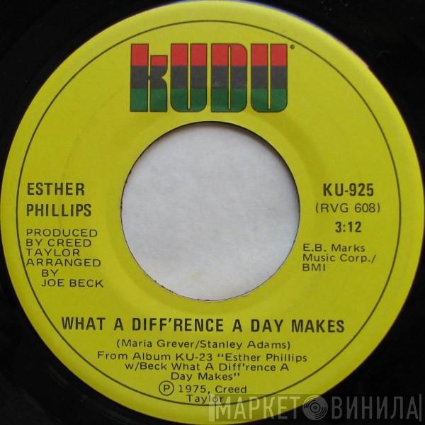  Esther Phillips  - What A Diff'rence A Day Makes / Turn Around, Look At Me