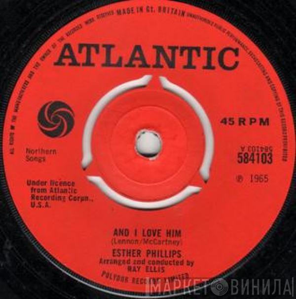 Esther Phillips - And I Love Him