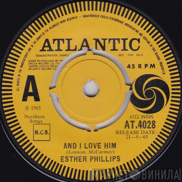 Esther Phillips - And I Love Him