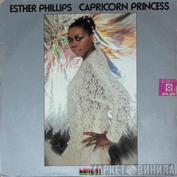  Esther Phillips  - Capricorn Princess