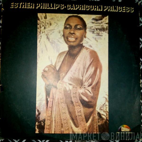  Esther Phillips  - Capricorn Princess