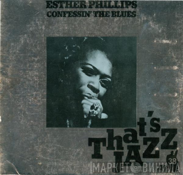 Esther Phillips - Confessin' The Blues