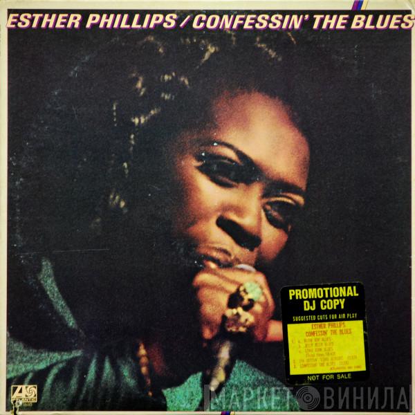  Esther Phillips  - Confessin' The Blues