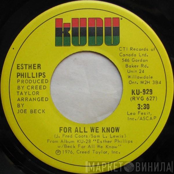 Esther Phillips - For All We Know / Fever