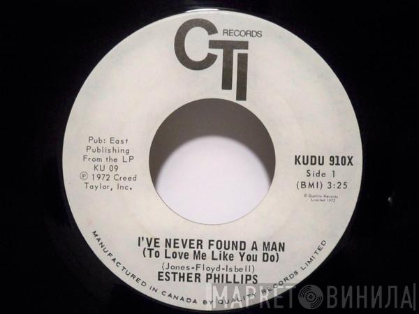 Esther Phillips - I've Never Found A Man (To Love Me Like You Do) / Cherry Red