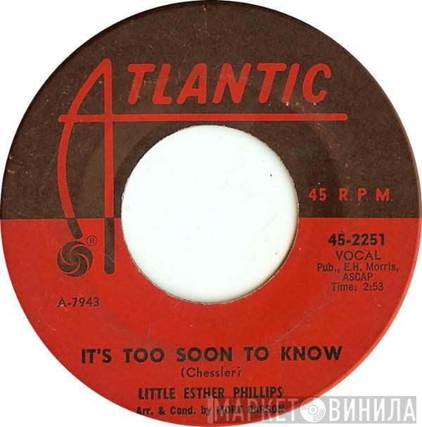 Esther Phillips - It's Too Soon To Know / You're The Reason I'm Living