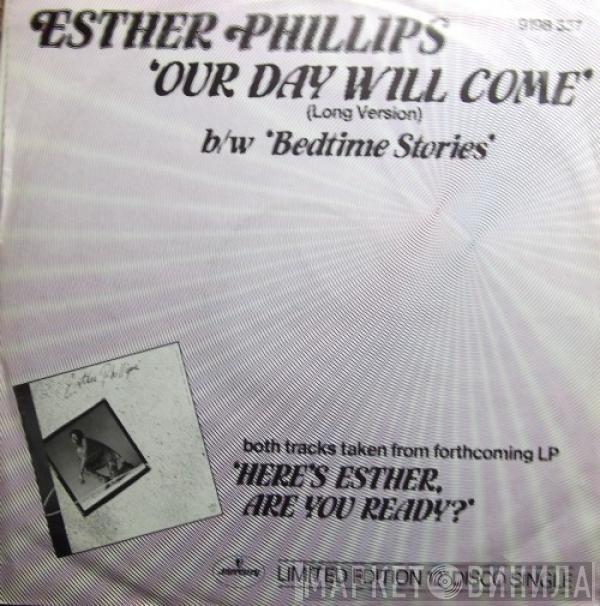 Esther Phillips - Our Day Will Come