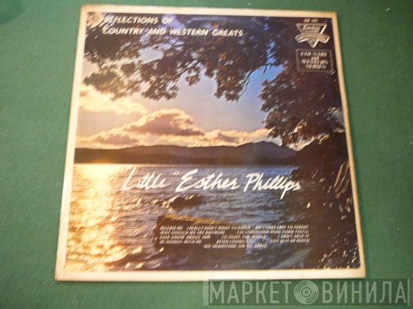  Esther Phillips  - Reflections Of Country And Western Greats