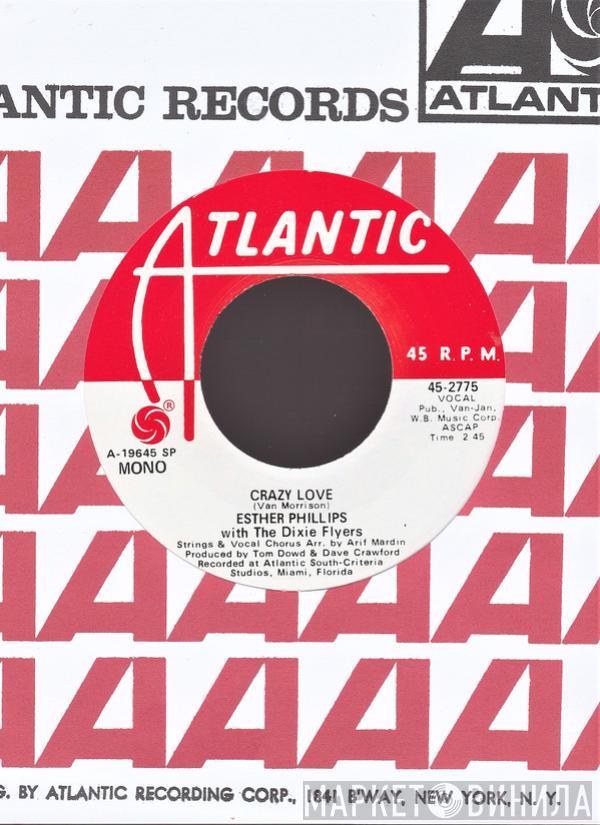 Esther Phillips, The Dixie Flyers - Crazy Love