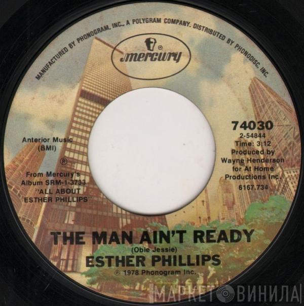 Esther Phillips - The Man Ain't Ready