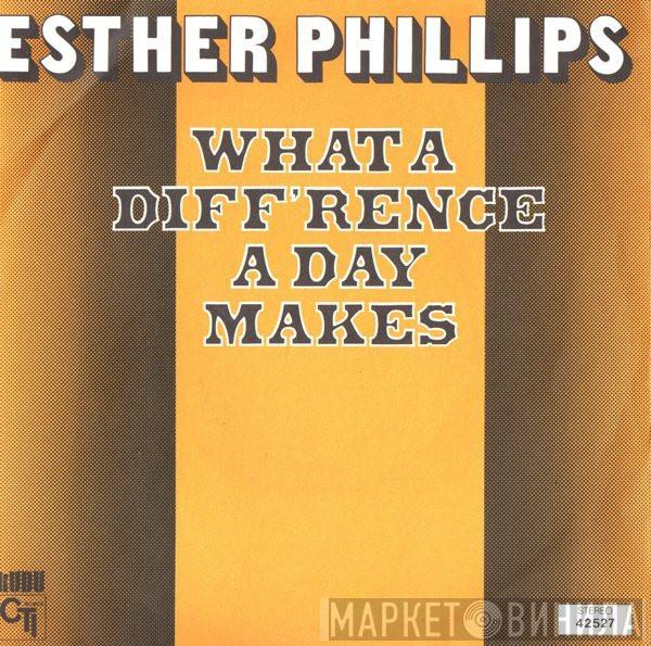 Esther Phillips - What A Diff'rence A Day Makes