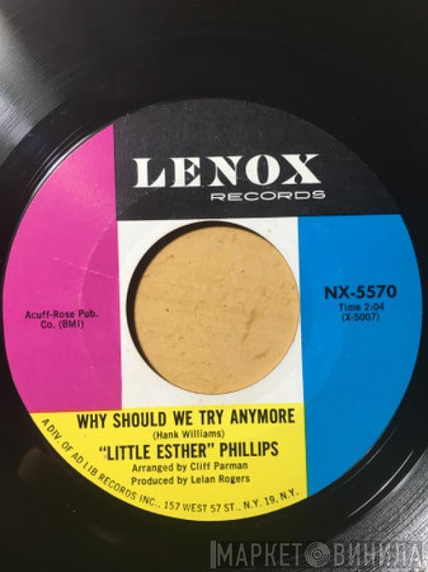 Esther Phillips - Why Should We Try Anymore / While It Lasted