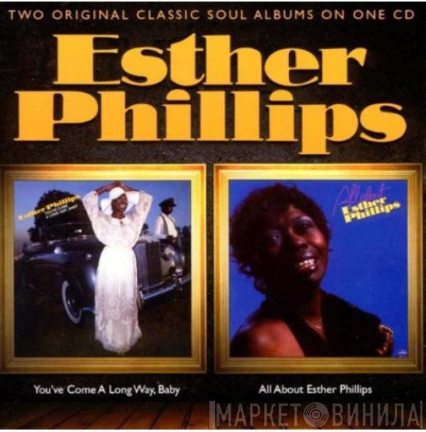 Esther Phillips - You've Come A Long Way, Baby / All About Esther Phillips