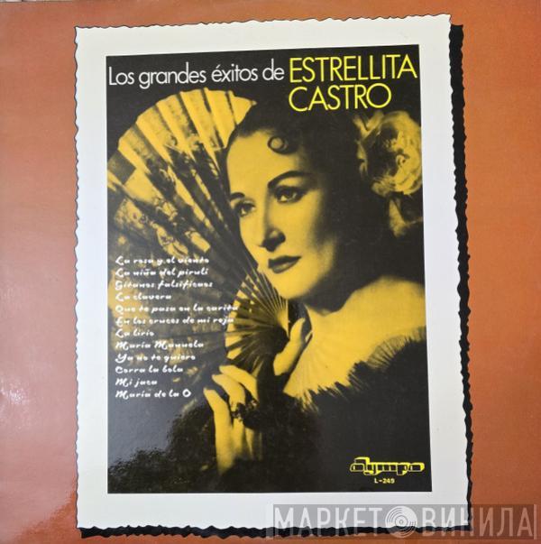 Estrellita Castro - Los grandes éxitos de Estrellita Castro