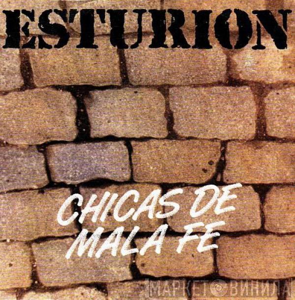 Esturion - Chicas De Mala Fe