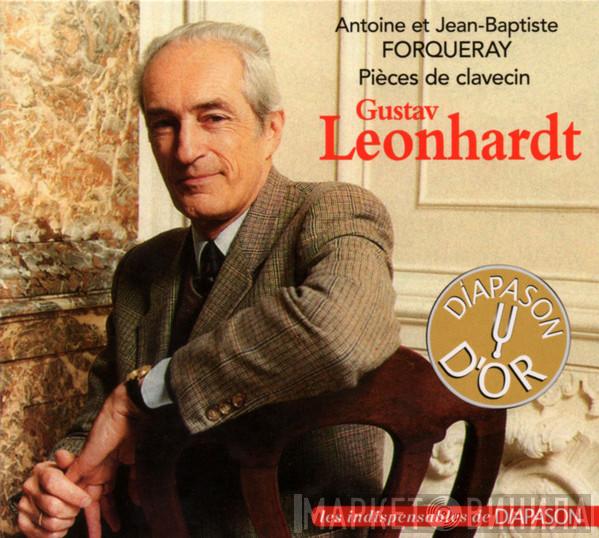 Et Antoine Forqueray , Jean-Baptiste Antoine Forqueray  Gustav Leonhardt  - Pièces De Clavecin