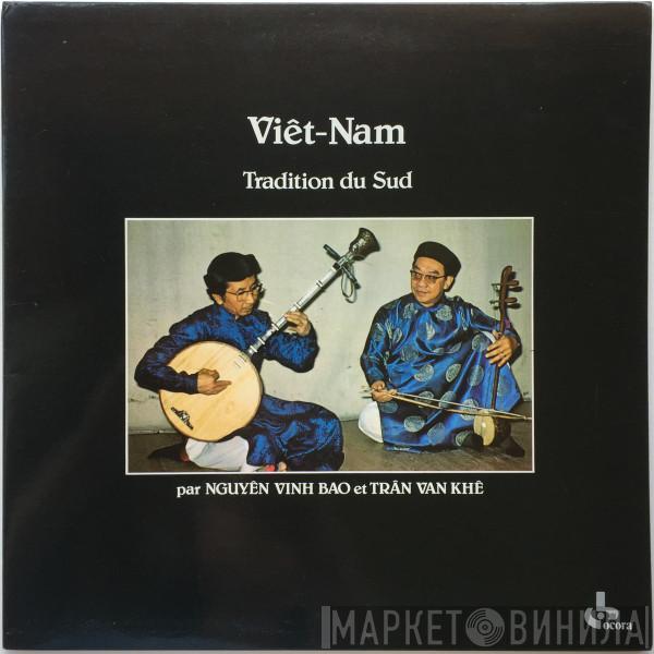 Et Nguyên Vinh Bao  Trân Van Khê  - Musique Du Viêt-nam - Tradition Du Sud