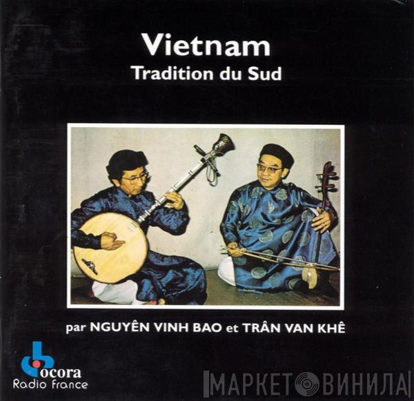Et Nguyên Vinh Bao  Trân Van Khê  - Vietnam - Tradition Du Sud
