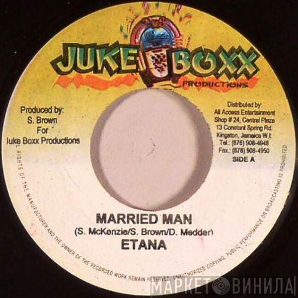 Etana - Married Man