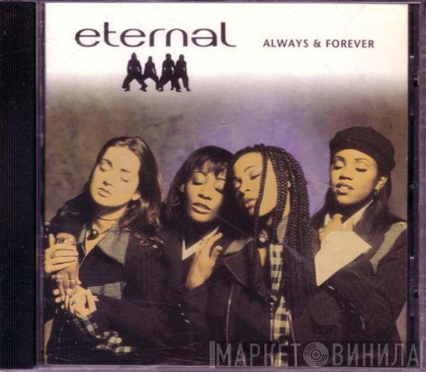  Eternal   - Always & Forever