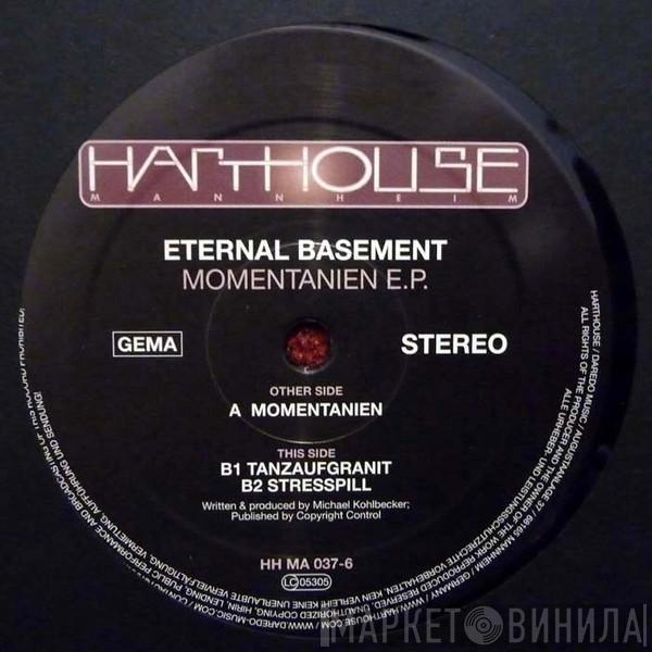 Eternal Basement - Momentanien E.P.