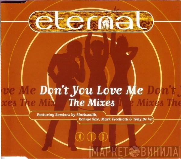  Eternal   - Don't You Love Me (The Mixes)