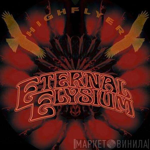 Eternal Elysium - Highflyer