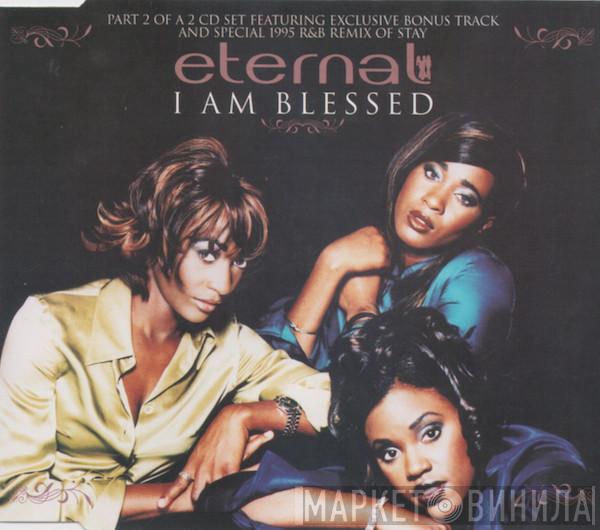 Eternal  - I Am Blessed