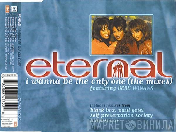  Eternal   - I Wanna Be The Only One (The Mixes)