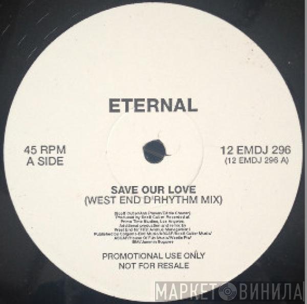 Eternal  - Save Our Love