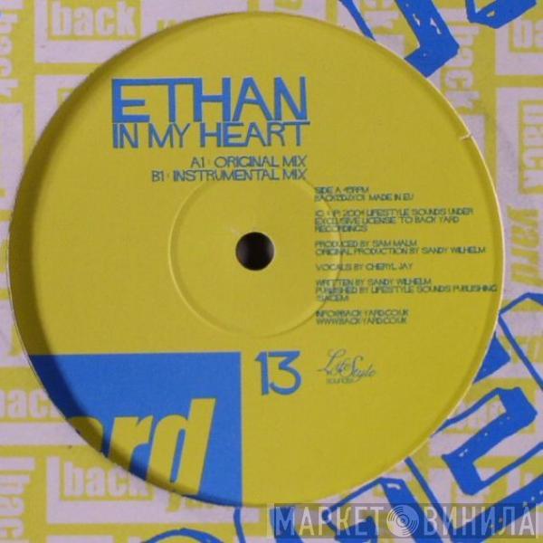 Ethan - In My Heart